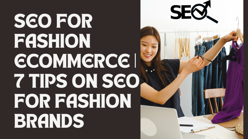 SEO for Fashion eCommerce