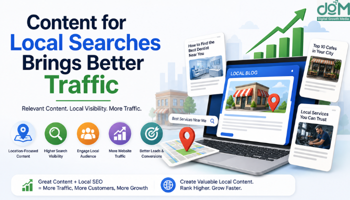 Content for Local Searches Brings Better Traffic